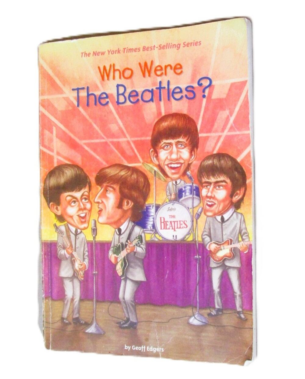 Who Were the Beatles? by Geoff Edgers (2011) Illustrated Paperback History Book
